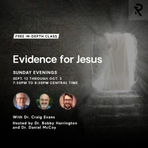 Register for Replays - Evidence for Jesus with Dr. Craig Evans